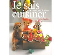 Je sais cuisiner pour mes doudous