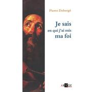Je sais en qui j'ai mis ma foi