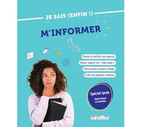 Je sais (enfin !) M'informer
