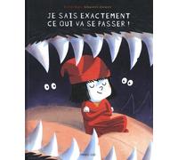 Je Sais Exactement Ce Qui Va Se Passer