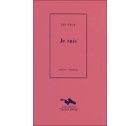 Je sais - Ito Naga - Cheyne Eds - broché - Poésie