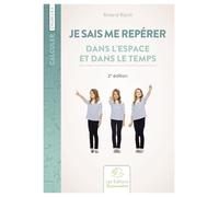 Je sais me repérer dans l’espace et le temps, 2e édition
