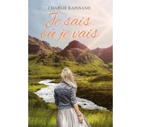 Je sais où je vais: Ce qu'on cache finit toujours par nous trouver
