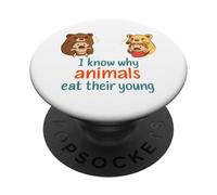 Je Sais Pourquoi Les Animaux mangent Leurs Jeunes Parents Amusants PopSockets PopGrip Adhésif