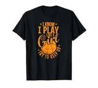 Je Sais Que Je Joue comme Une Fille au Basket T-Shirt