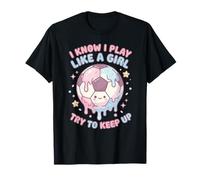 Je Sais Que Je Joue comme Une Fille, essaie de Suivre Le Football Meme Drip T-Shirt