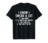 Je Sais Que Je Jure C'est très drôle T-Shirt