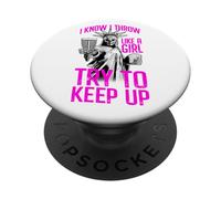 Je Sais Que Je Lance comme Une Fille, essaie de Garder ma liberté de Disc Golf PopSockets PopGrip Adhésif