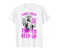 Je Sais Que Je Lance comme Une Fille, essaie de Garder ma liberté de Disc Golf T-Shirt