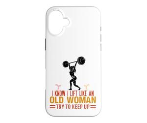 Je Sais Que Je soulève comme Une Vieille Femme, essaie de Continuer à soulever des Objets en Salle de Sport Coque pour iPhone 16 Plus
