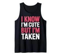 Je Sais Que Je suis Mignonne mais Je suis Prise d'une Relation drôle et impertinente Débardeur