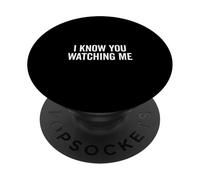 Je Sais Que tu me regardes, inspiré d'un mème drôle PopSockets PopGrip Adhésif