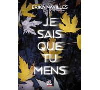 Je sais que tu mens