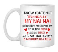 Je Sais Que Tu N'Es Pas Techniquement Ma Nai Nai Mug Élégantes Tasses À Thé Humour Mug À Café Pour Travail Maison Cappuccino Espresso 330Ml