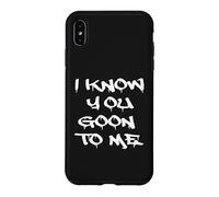 Je Sais Que tu t'en Prends à Moi Coque pour iPhone XS Max