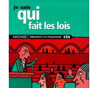 Je sais qui fait les lois