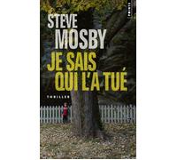 Je sais qui l'a tué - Steve Mosby - Points - Poche - Roman