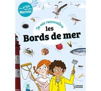 Je sais reconnaître les bords de mer Mon carnet nature - Sandra Lebrun - Larousse - broché - Document jeunesse