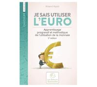 Je sais utiliser l'euro, 2e édition