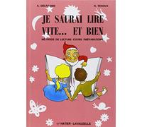 Je Saurai Lire Vite - Et Bien - Methode De Lecture Cp