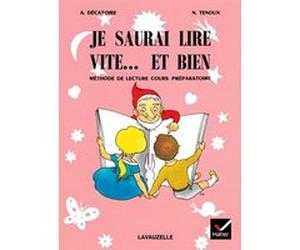 Je saurai lire vite et bien CP A. Decatoire (Auteur), N. Tenoux (Auteur)