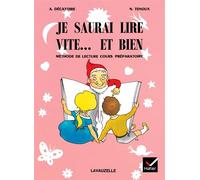 Je saurai lire vite et bien CP Méthode de lecture CP Livre de l'élève - A. Decatoire - Hatier - broché - Scolaire / Universitaire