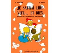 Je Saurai Lire Vite - Et Bien - Methode De Lecture Cp