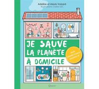 Je sauve la planète à domicile - Mon cahier-coach Laudato Si´