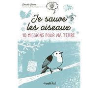 Je Sauve Les Oiseaux