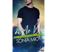Je sauverai ton coeur: aiMe B, T3
