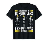 Je savais Que J'avais tort Déclaration Sarcastique T-Shirt