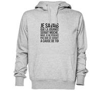 Je Savais Que La Journée Serait Moche mais Je Ne Pensais Gris Sweat À Capuche Sweat-Shirt Jersey Unisexe Homme Femme Grey Unisex Hoodie