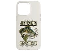 Je secoue Toujours ma Canne Anniversaire de pêche drôle né Coque pour iPhone 15 Pro Max