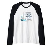Je Serai avec toi Esaïe 43:2 Manche Raglan