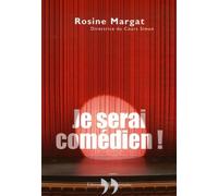 Je serai comédien !