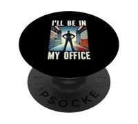 Je serai dans mon bureau, garage, atelier de réparation, amateur de voitures PopSockets PopGrip Adhésif