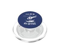 Je Serai dans Mon Bureau Helicopters Funny Helicopter Pilot Meme PopSockets PopGrip pour MagSafe