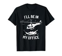 Je Serai dans Mon Bureau Helicopters Funny Helicopter Pilot Meme T-Shirt Graphique avec Valeur