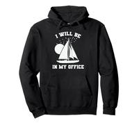Je Serai dans Mon Bureau Sailing Boat Sports Sweat à Capuche