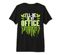Je Serai dans Mon Bureau Un drôle d'amateur de Jardins T-Shirt Haut de Gamme