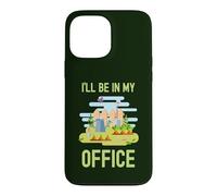 Je Serai dans Mon Bureau Un Jardinier drôle Adore jardiner à l'extérieur Coque pour iPhone 13 Pro Max