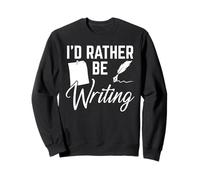 Je Serai écrivain scénariste Sweatshirt