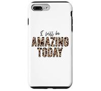 Je Serai Incroyable Aujourd'hui, l'amour Positif, l'inspiration, la Motivation Coque pour iPhone 7 Plus/8 Plus