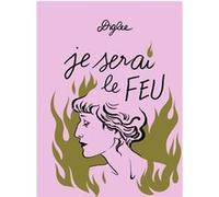 Je serai le feu Diglee (Illustration), Maureen Wingrove (Auteur), Clémentine Beauvais (Traduction)