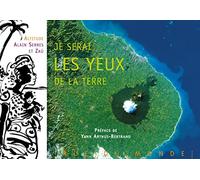 Je serai les yeux de la terre