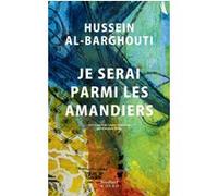 Je serai parmi les amandiers