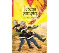 Je serai pompier