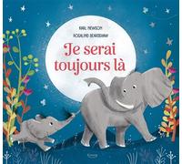 Je serai toujours la - Karl Newson - Kimane - cartonné - Album jeunesse