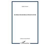 Je serai toujours là pour te tuer