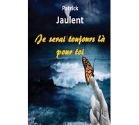 Je serai toujours la pour toi : premiere partie